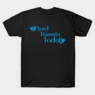 LORD DAMELO TODO T-Shirt